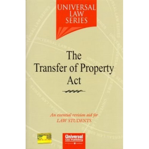 Universal Law Series's The Transfer of Property Act For Law Students by Himanshi Mittal